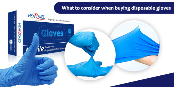 Factors to consider when buying disposable gloves