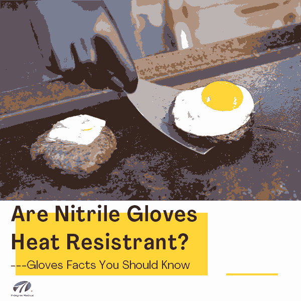 Are Nitrile Gloves Heat Resistant? - Gloves Facts You Should Know - Pidegree